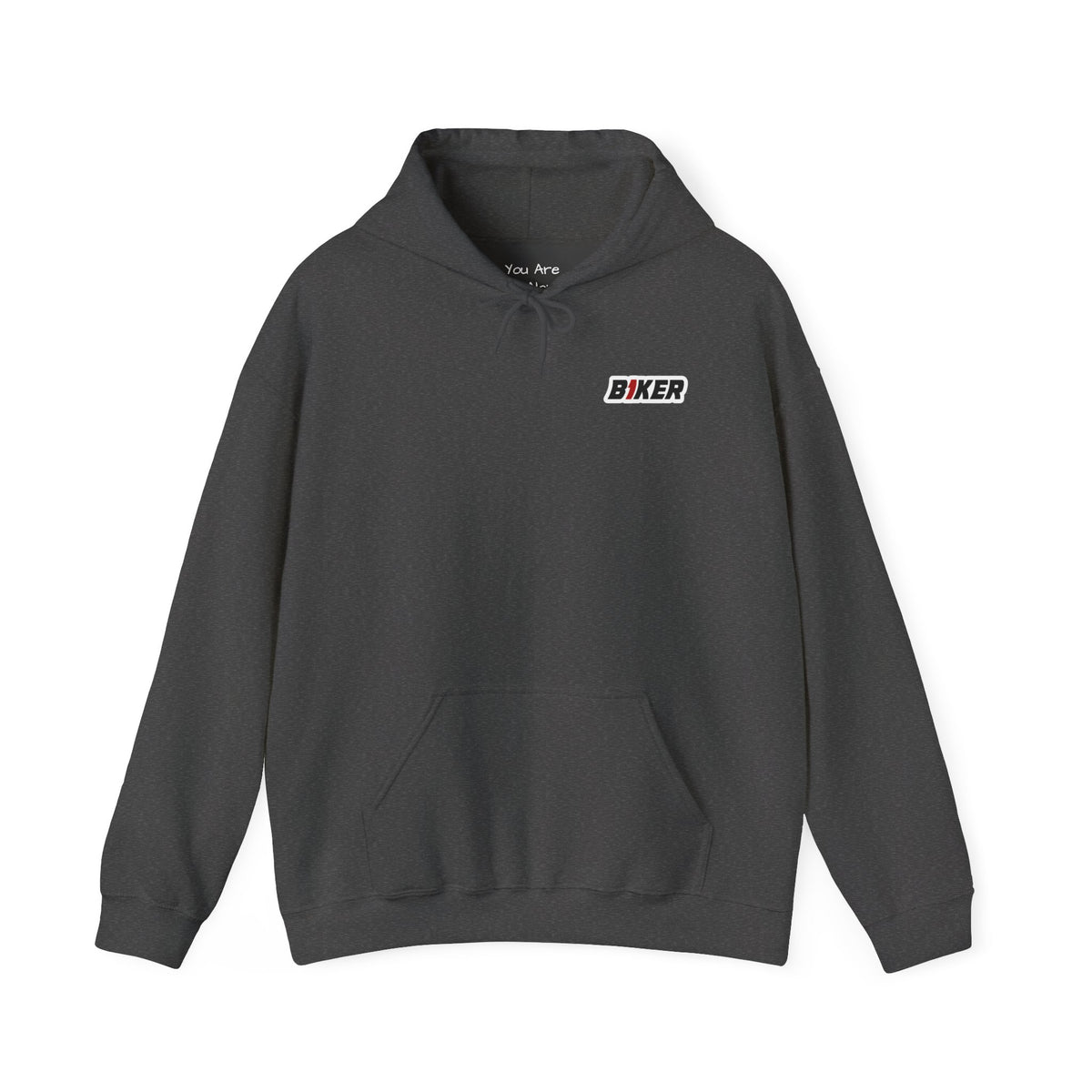 B1KER Hoodie - You Are Not Alone