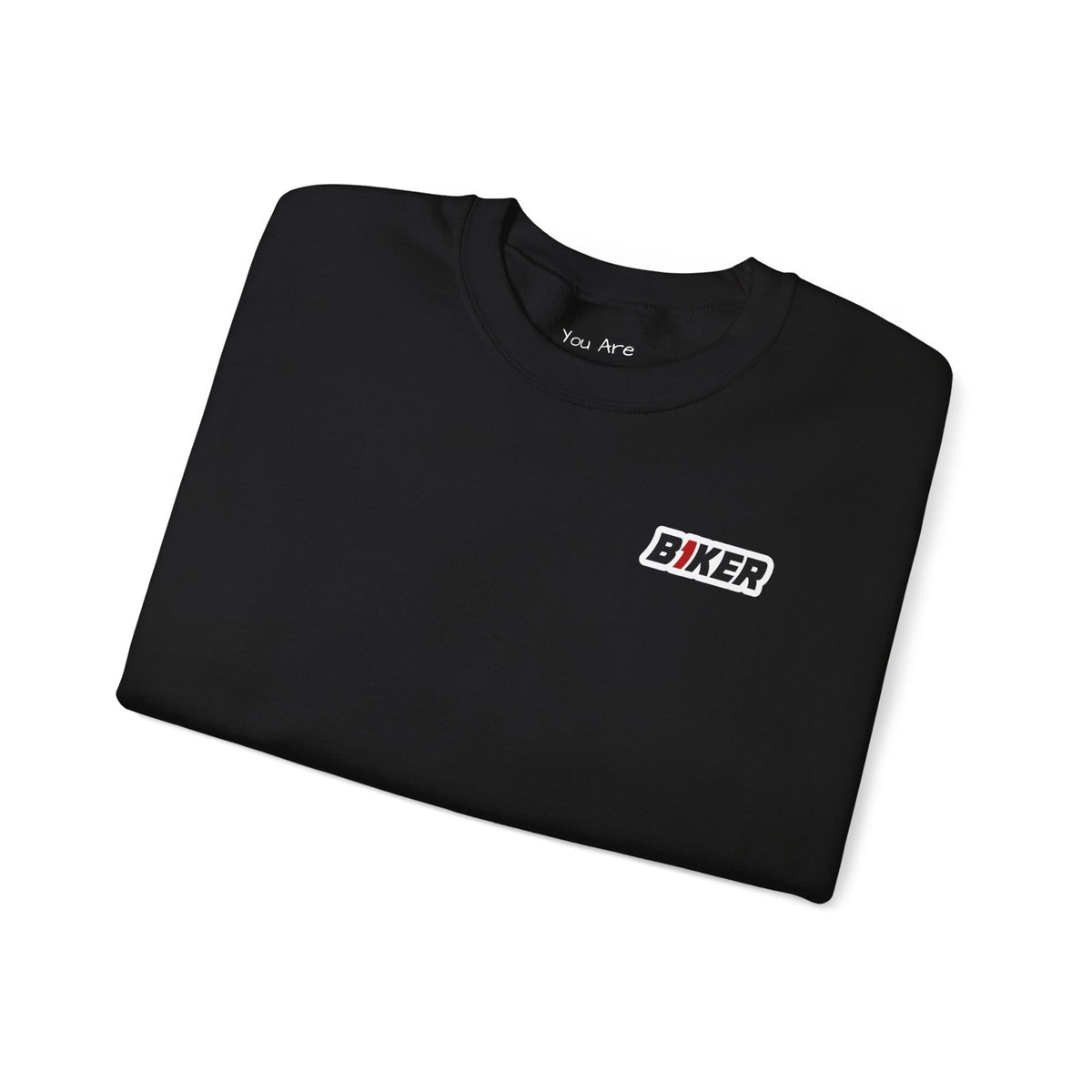 B1KER Crewneck Sweatshirt- You Are Not Alone