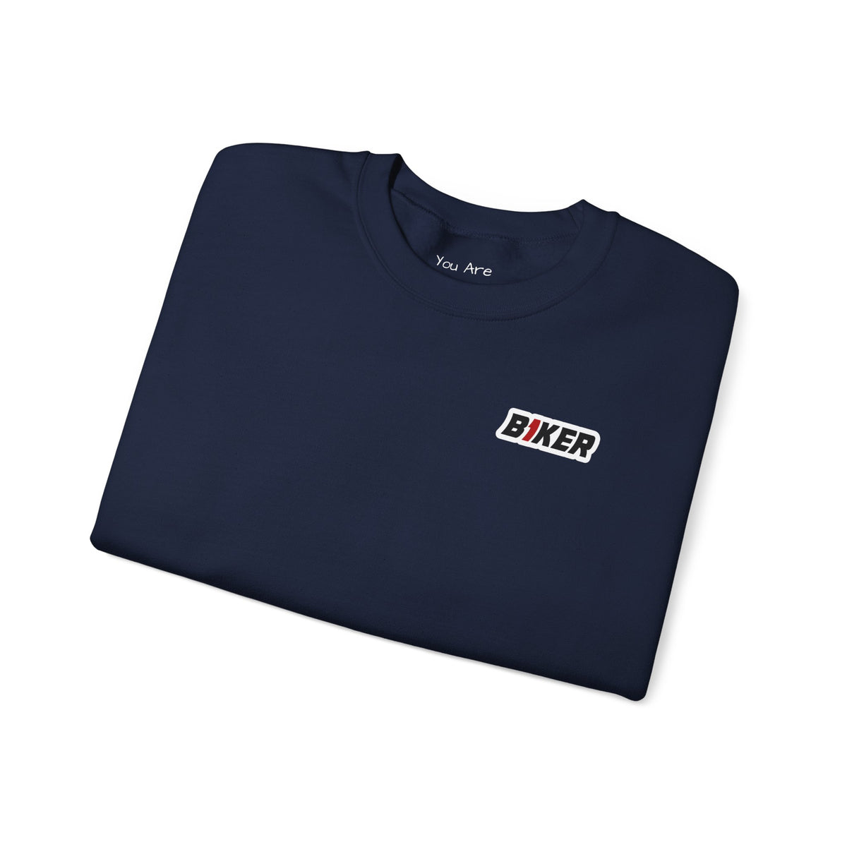 B1KER Crewneck Sweatshirt- You Are Not Alone
