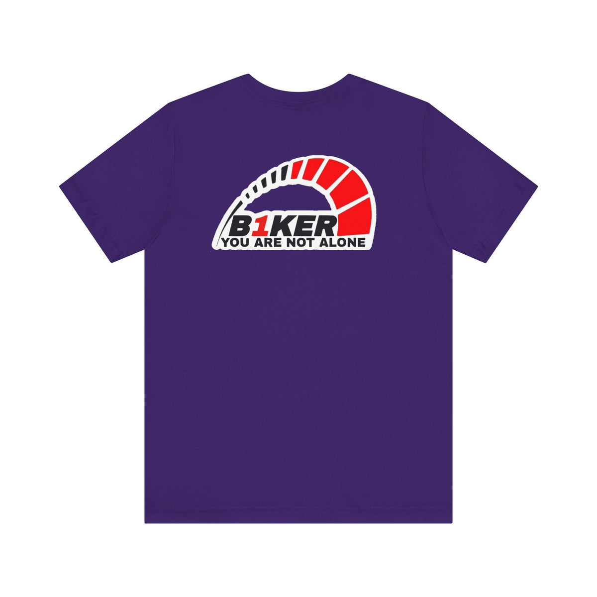B1KER T-Shirt  - You Are Not Alone