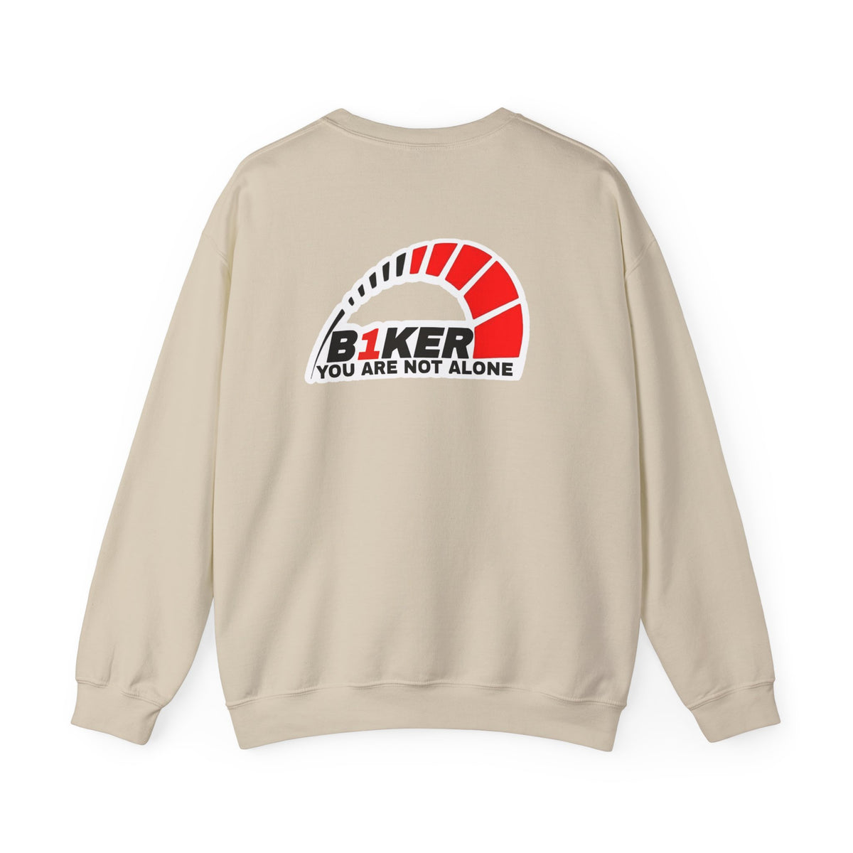 B1KER Crewneck Sweatshirt- You Are Not Alone