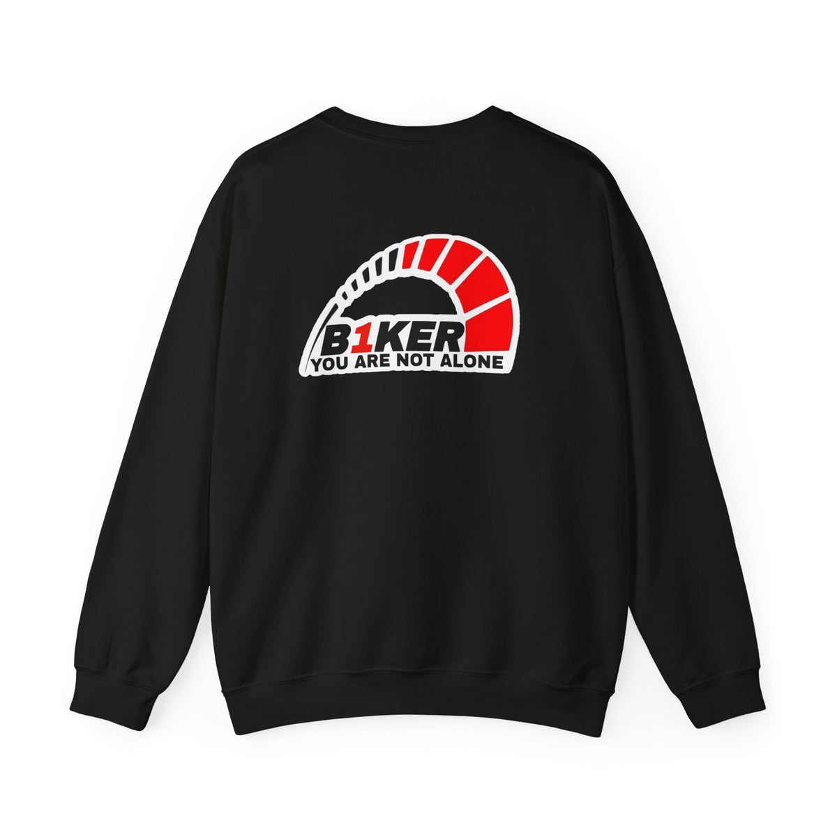 B1KER Crewneck Sweatshirt- You Are Not Alone