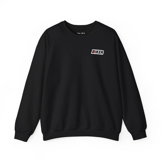 B1KER Crewneck Sweatshirt- You Are Not Alone