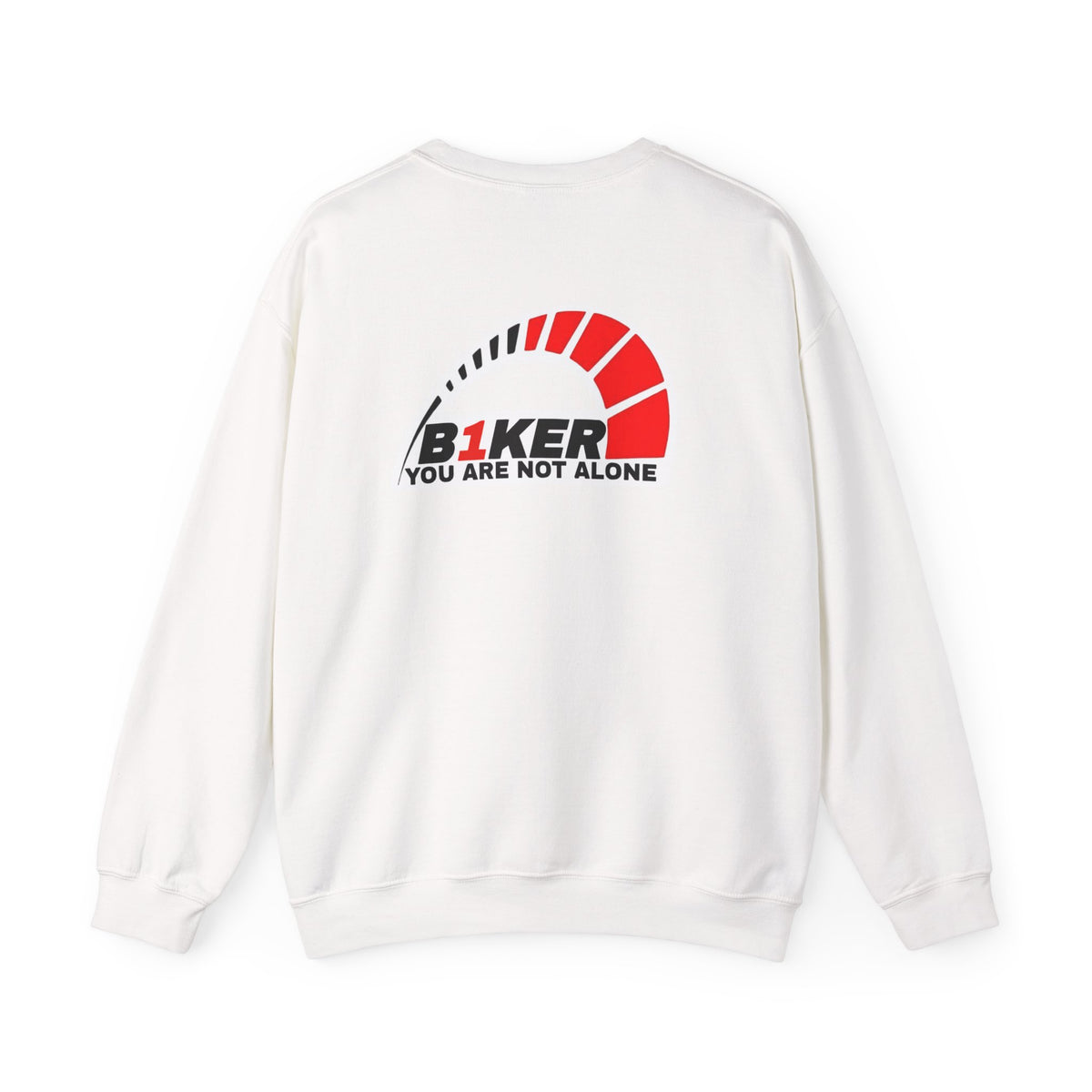 B1KER Crewneck Sweatshirt- You Are Not Alone