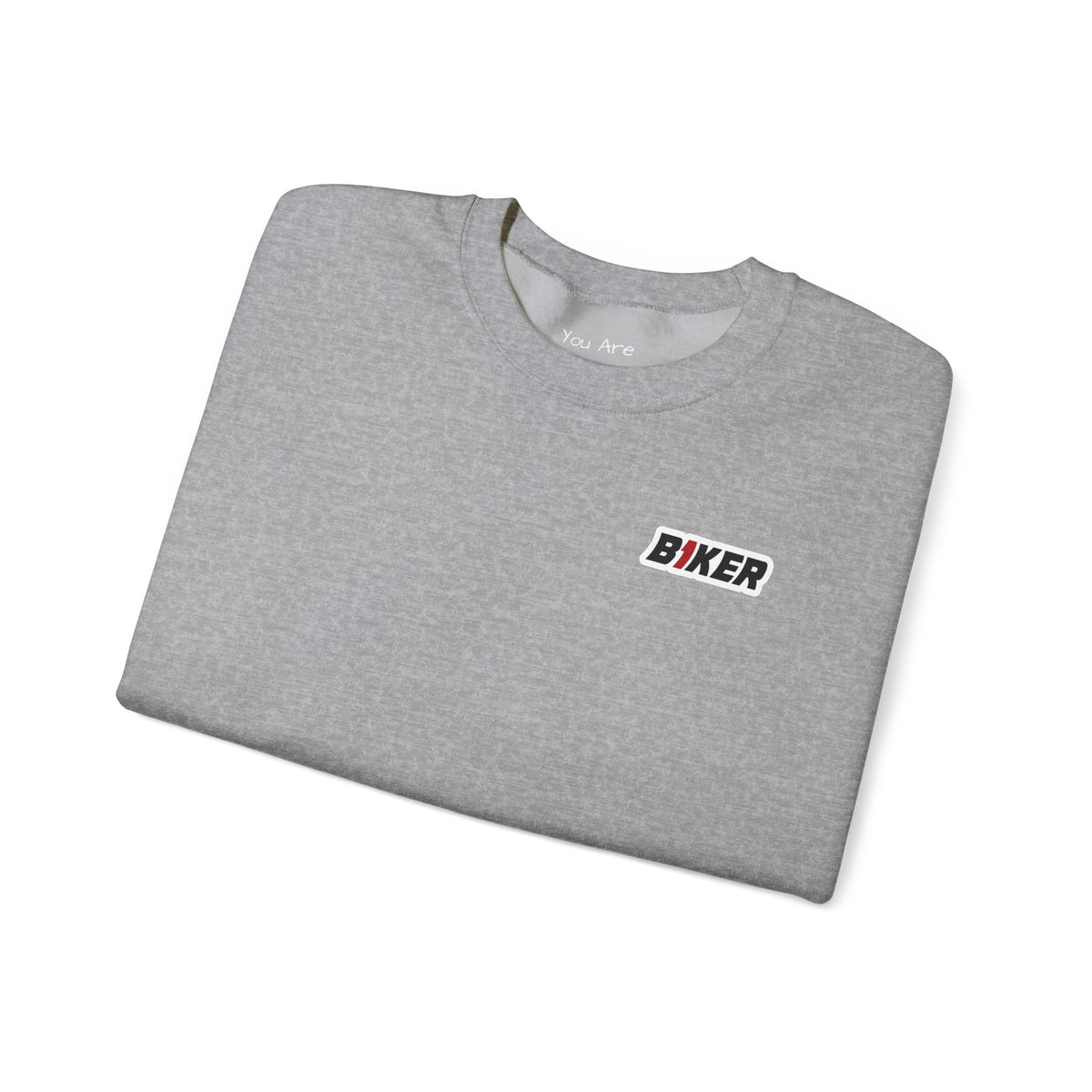 B1KER Crewneck Sweatshirt- You Are Not Alone