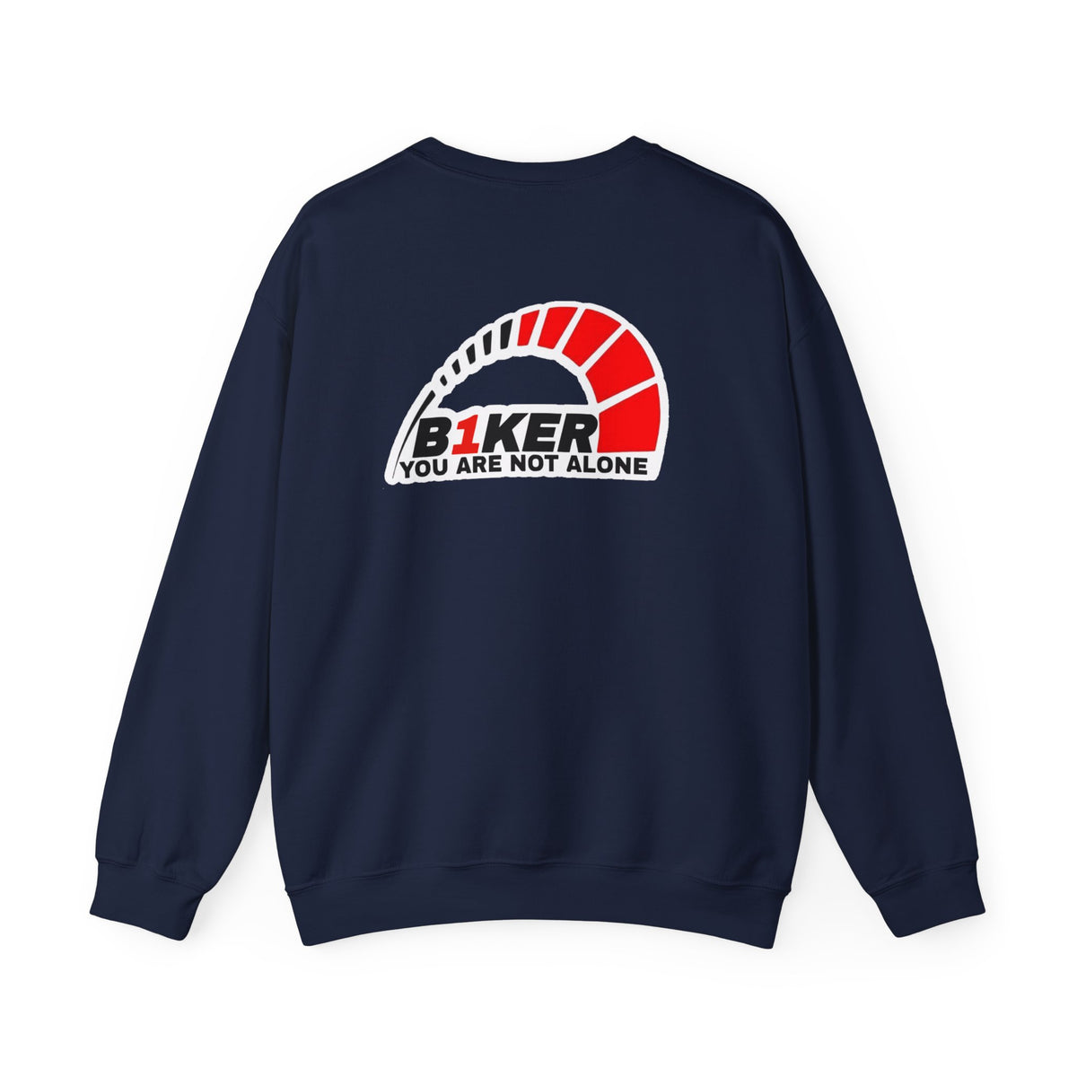 B1KER Crewneck Sweatshirt- You Are Not Alone