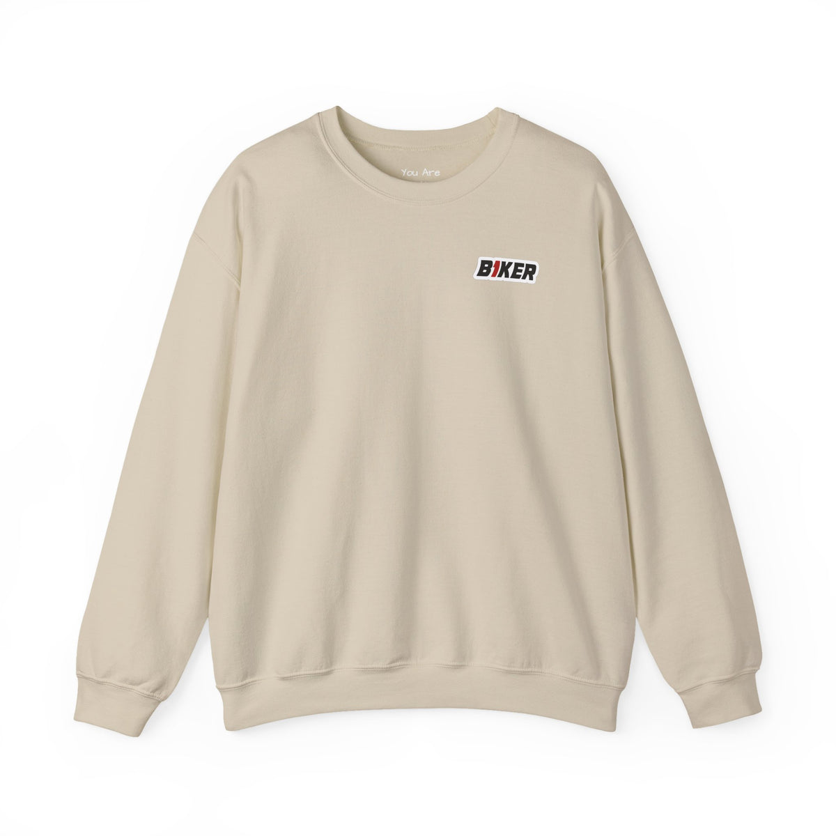B1KER Crewneck Sweatshirt- You Are Not Alone